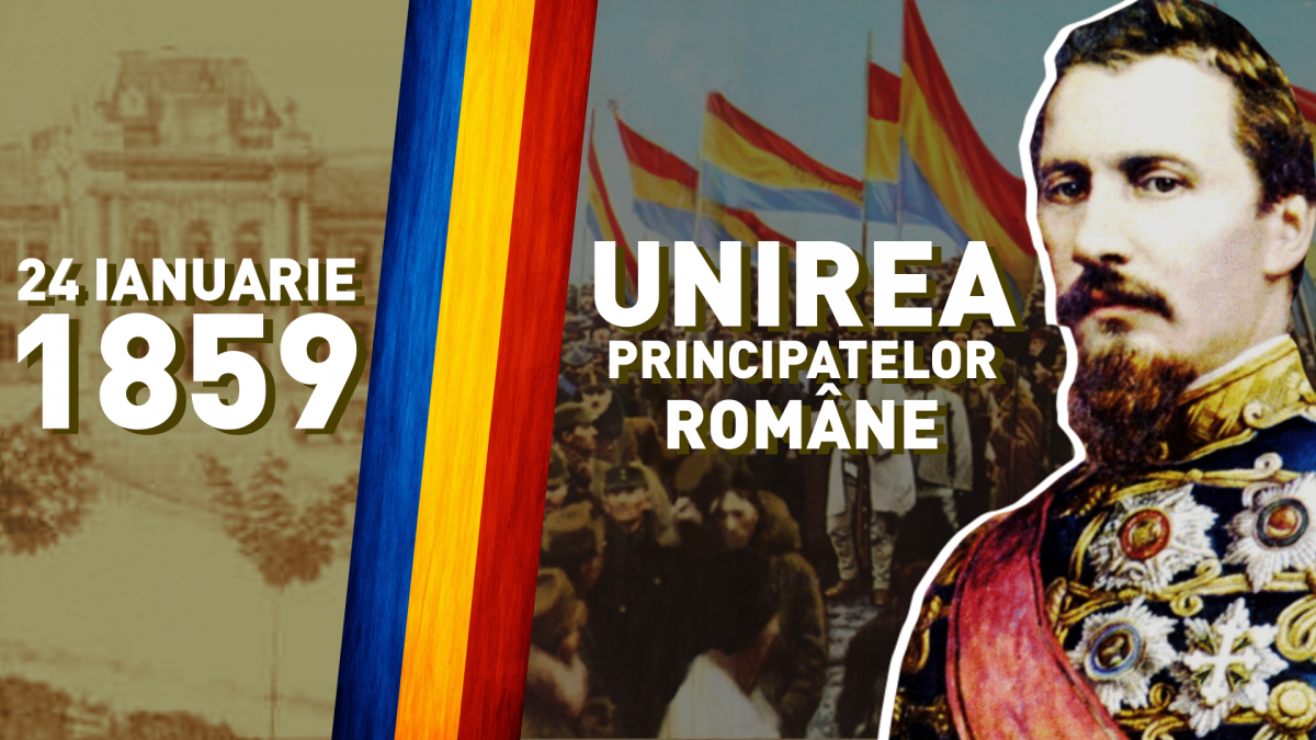 24 Ianuarie 1859: Mica Unire – Unirea Principatelor Române Sub ...